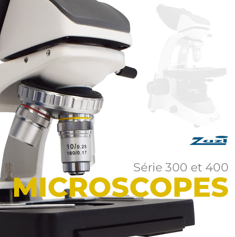 🔬 Nouveaux microscopes Zuzi Séries 300 - 400