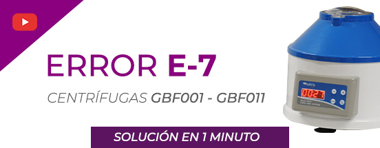  🔧 ¿Tu centrífuga GBF001 o GBF011 muestra el error E-7?