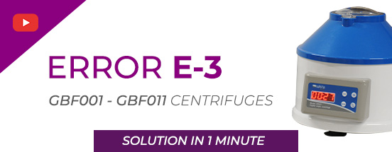 Affected models: GBF001 and GBF011 ⚠️ Is your centrifuge showing error E-3?