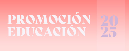 🎉 ¡Llega la Promoción de Educación 2025! 📚