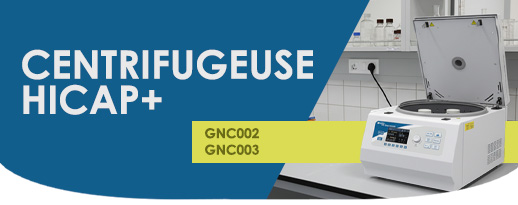 ✨ Nouvelle Centrifugeuse HiCap+ GNC002 et GNC003